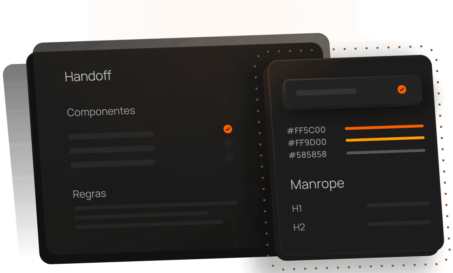 Handoff documentado, com componentes e regras claras