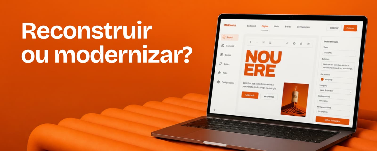 Devo modernizar o meu software ou reconstruir totalmente?